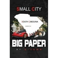 thumbnail image 1 of Small City Big Paper, (Paperback), 1 of 1