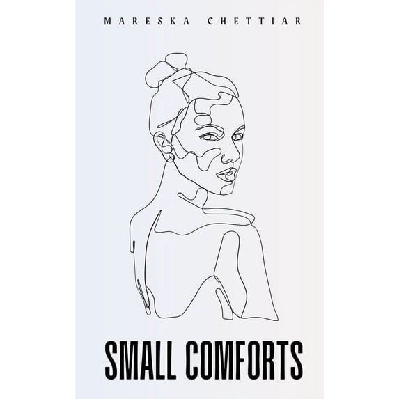 Small Comforts, (Paperback)