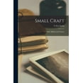 thumbnail image 1 of Small Craft; Sailor Ballads and Chantys (Paperback), 1 of 1