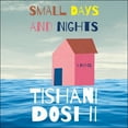 thumbnail image 1 of Small Days and Nights (Audiobook), 1 of 1