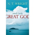 thumbnail image 1 of Pre-Owned Small Faith--Great God: Biblical Faith for Today's Christians (Hardcover) 0830838333 9780830838332, 1 of 1