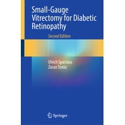 Small-Gauge Vitrectomy for Diabetic Retinopathy, Hardcover