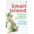 thumbnail image 1 of Pre-Owned Small Island: 12 Maps That Explain the History of Britain (Paperback) 0241368278 9780241368275, 1 of 1