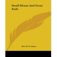 thumbnail image 1 of Small Means And Great Ends (Paperback), 1 of 1