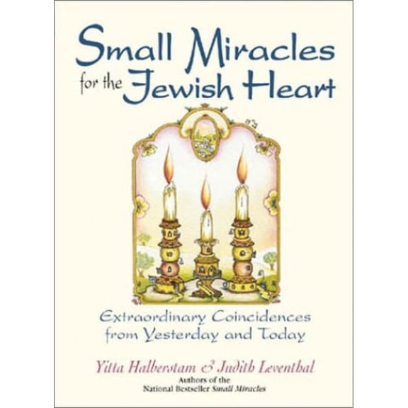 Pre-Owned Small Miracles for the Jewish Heart : Extraordinary Coincidences from Yesterday and Today (Paperback) 9781580625487