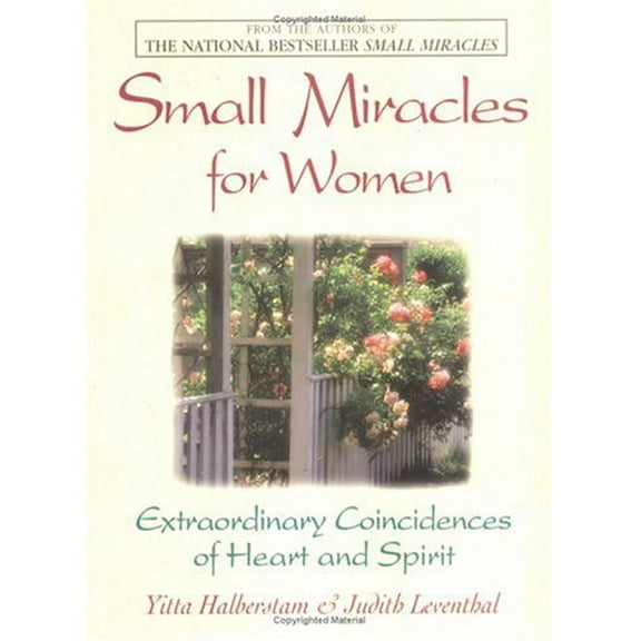 Pre-Owned Small Miracles for Women: Extraordinary Coincidences of Heart and Spirit (Paperback) 1580623700 9781580623704