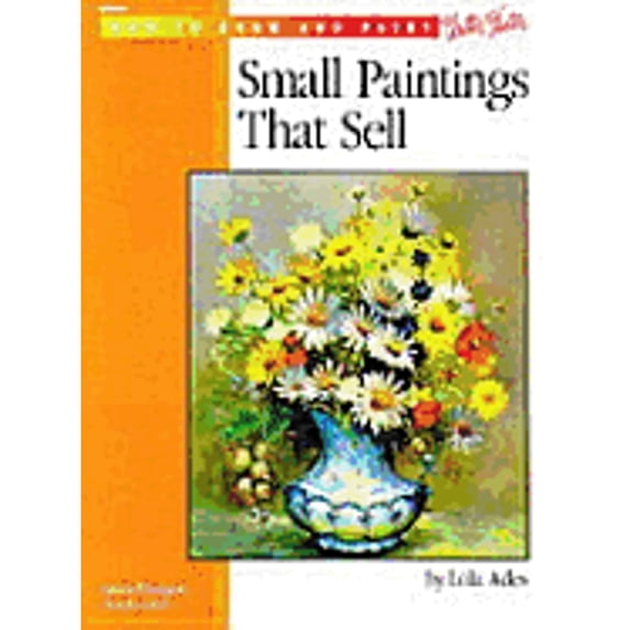 Pre-Owned Small Paintings That Sell (How to Draw and Paint series #201) (Paperback) 0929261461 9780929261461
