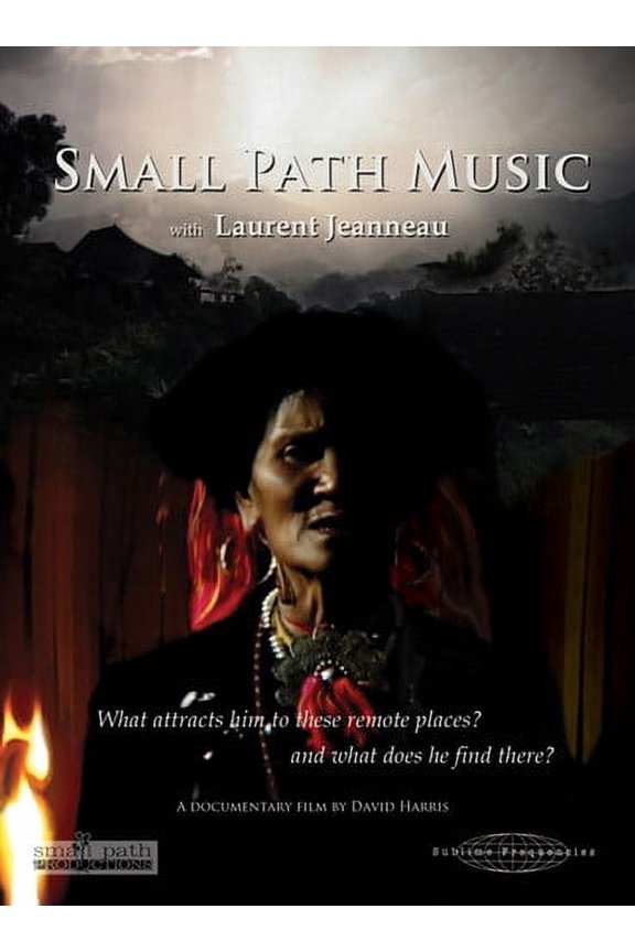 Small Path Music (with Laurent Jeanneau) (DVD), Sublime Frequencies, Music & Performance