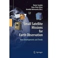 thumbnail image 1 of Small Satellite Missions for Earth Observation: New Developments and Trends, (Paperback), 1 of 1