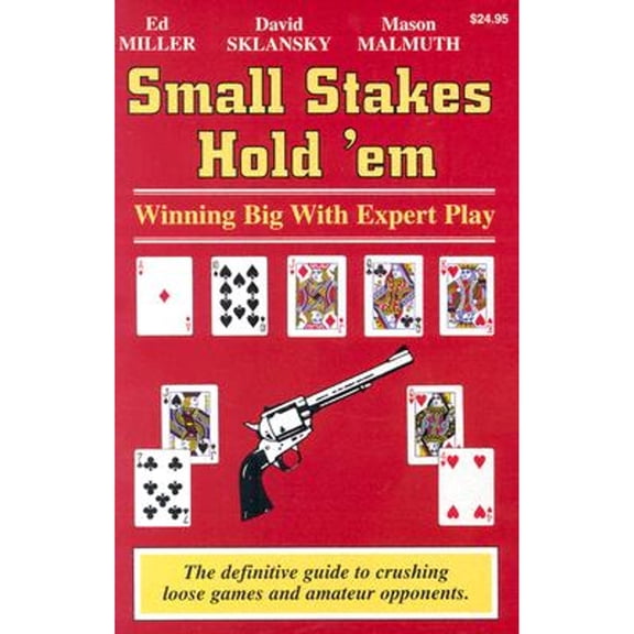 Pre-Owned Small Stakes Hold 'em: Winning Big with Expert Play (Paperback) 1880685329 9781880685327