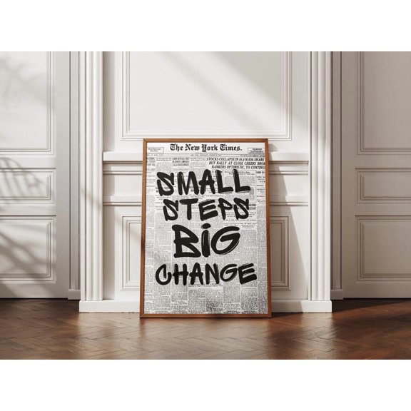Small Steps Big Change Poster Motivational Quote Print Growth Mindset Wall Art, Poster Only