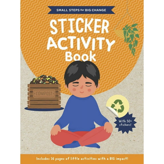 Small Steps for Big Change Small Steps for Big Change Sticker Activity Book, (Paperback)