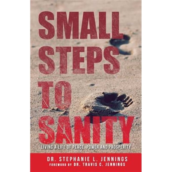 Small Steps to Sanity -- Stephanie Jennings