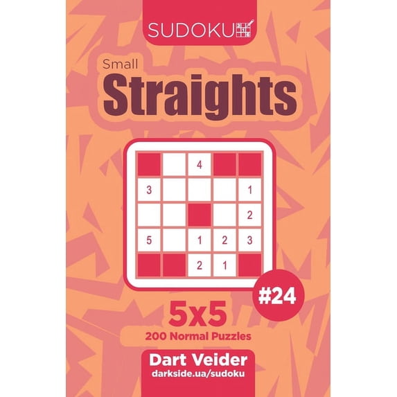 Small Straights Sudoku Small Straights - 200 Normal Puzzles 5x5 (Volume 24), Book 24, (Paperback)