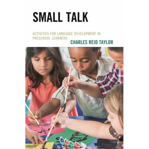 Small Talk: Activities for Language Development in Preschool Learners, (Paperback)