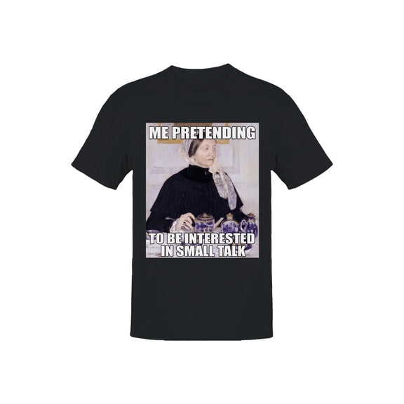 Small Talk Pretending Humor Art Men's T-shirt