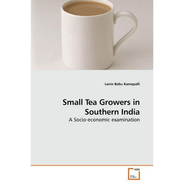 Small Tea Growers in Southern India (Paperback)