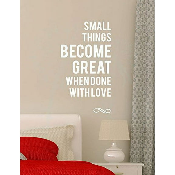 Small Things Become Great With Love Vinyl Decals Room Sticker Wall Quotes, White, 23x13-inch