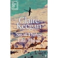 thumbnail image 1 of Pre-Owned Small things like these: Shortlisted for the Booker Prize 2022 (Hardcover) 0571368689 9780571368686, 1 of 1
