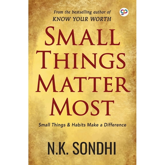 Small Things Matter Most, (Paperback)