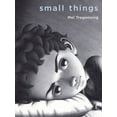 thumbnail image 1 of Small Things, (Paperback), 1 of 1