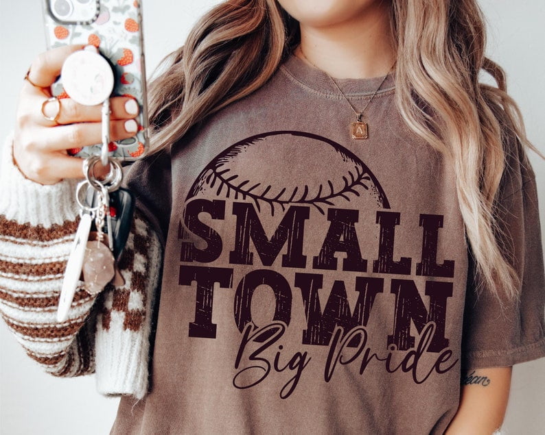 Small Town Big Pride Shirt, Baseball Game Day Shirt, Small Town Pride Tee, Digital File for Cricut