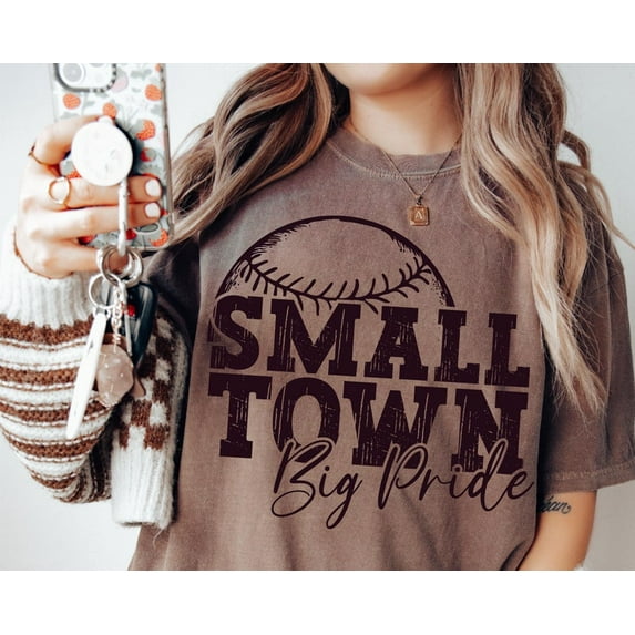 Small Town Big Pride Shirt, Baseball Game Day Shirt, Small Town Pride Tee, Digital File for Cricut