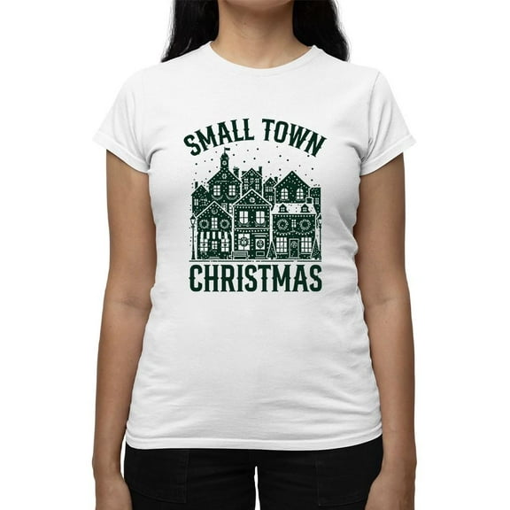 Small Town Christmas Cozy Holiday Tee T-shirt Women's