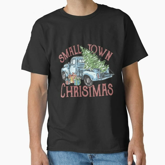 Small Town Christmas Funny Vintage Blue Truck Holiday - Top Pick G6338 Unisex T-Shirt, Up to Size 5XL