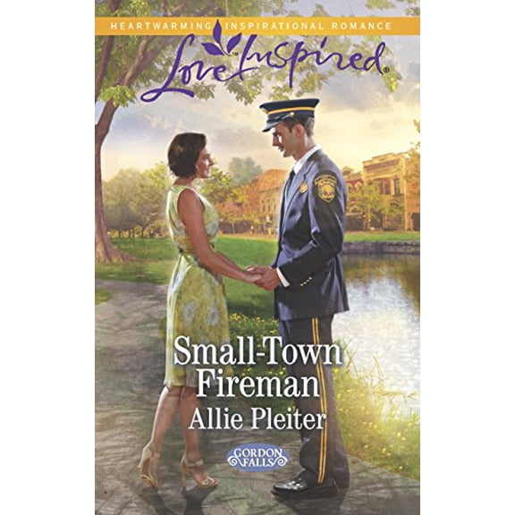 Pre-Owned Small-Town Fireman (Gordon Falls, 6) (Unknown) 0373879326 9780373879328