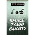thumbnail image 1 of Small Town Ghosts, (Paperback), 1 of 1