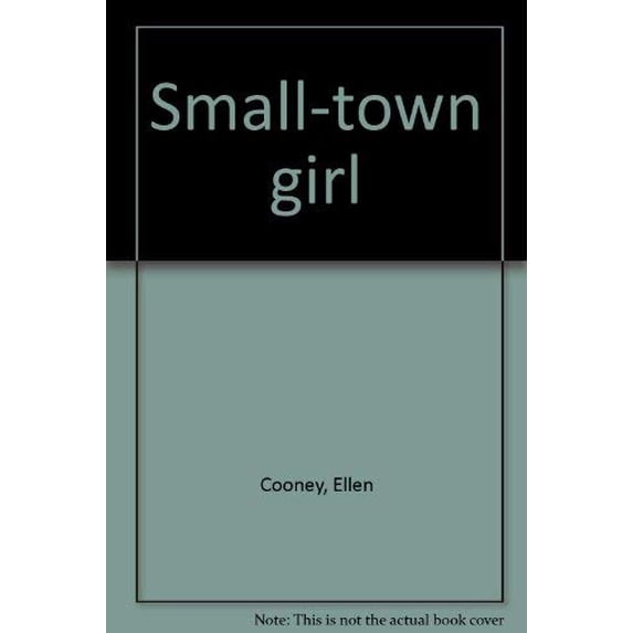 Pre-Owned Small-town girl (Hardcover) 0395338816 9780395338810