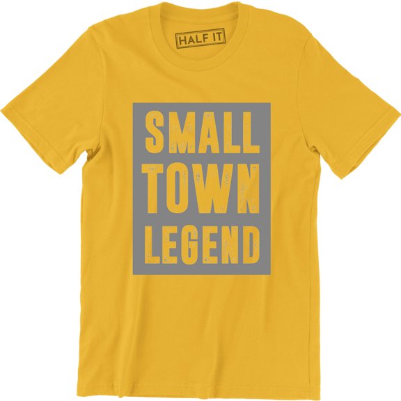 Small Town Legend Funny Cute Southern Country Men's T-Shirt