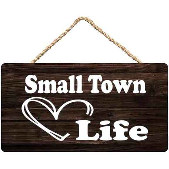 Small Town Live Wooden Door Sign 12 x 8 Inch - Rural Home Office & Entryway Decor, Small Town Pride Art