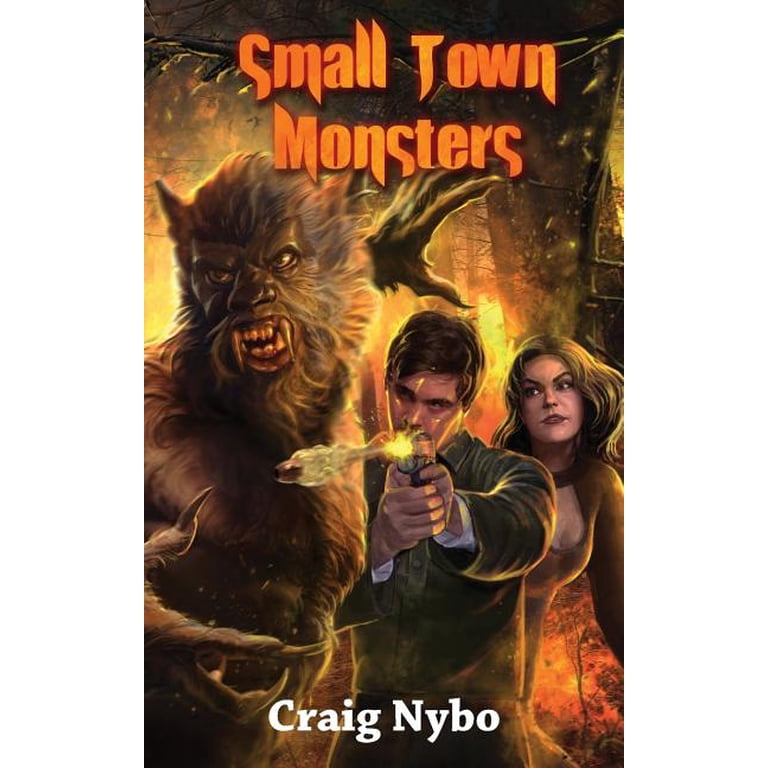 Small Town Monsters (Paperback)