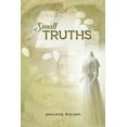 thumbnail image 1 of Small Truths (Paperback), 1 of 1