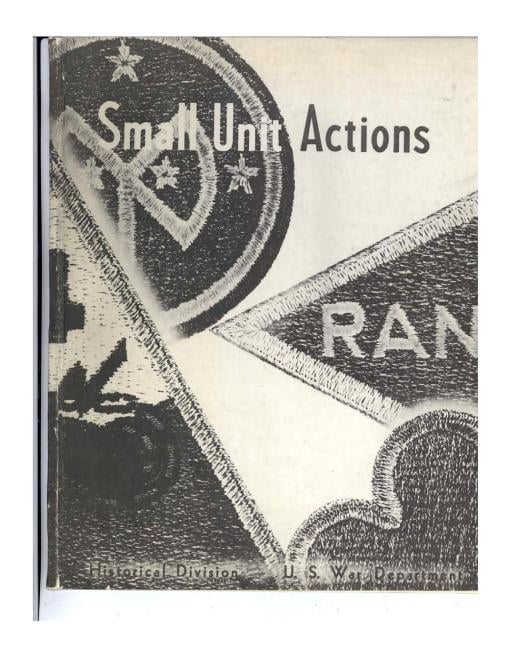 Small Unit Actions (Paperback) by United States of America War Department