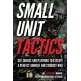 thumbnail image 1 of Small Unit Soldiers Small Unit Tactics: An Illustrated Manual, (Paperback), 1 of 9