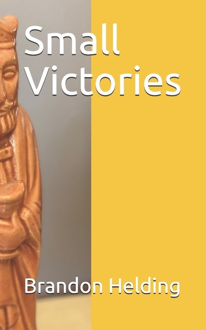 Small Victories (Paperback)