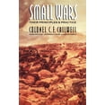 thumbnail image 1 of Small Wars: Their Principles and Practice (Third Edition), (Paperback), 1 of 1
