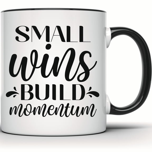Small Wins Inspirational Coffee Mug | Build Momentum Motivational Quote Mug | Positive Vibes Gift Mug - 11 Ounce Black Rim Handle Novelty Coffee Cup - WMUG1237-BLK