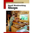 thumbnail image 1 of Pre-Owned Small Woodworking Shops (New Best of Fine Woodworking), 9781561586868, 1561586862, Paperback,, 1 of 1