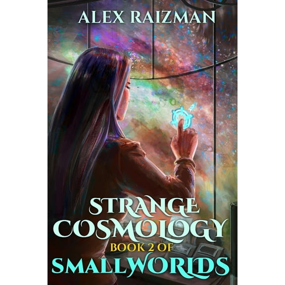 Small Worlds: Strange Cosmology: Book 2 (Paperback)