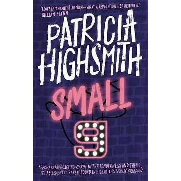 Small g: A Summer Idyll Patricia Highsmith (Paperback)
