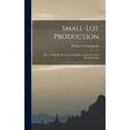 thumbnail image 1 of Small-lot Production: Key to High Productivity and Quality in Japanese Auto Manufacturing (Hardcover), 1 of 13