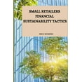 thumbnail image 1 of Small retailers financial sustainability tactics (Paperback), 1 of 1