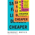 thumbnail image 1 of Smaller Faster Lighter Denser Cheaper: How Innovation Keeps Proving the Catastrophists Wrong, (Paperback), 1 of 1