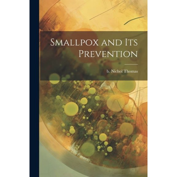 Smallpox and its Prevention