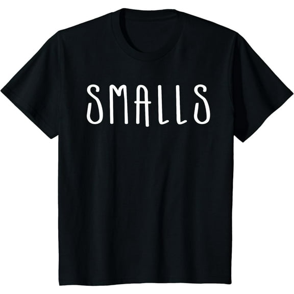 Smalls T-Shirt - Mommy and Me - You're Killing Me Smalls