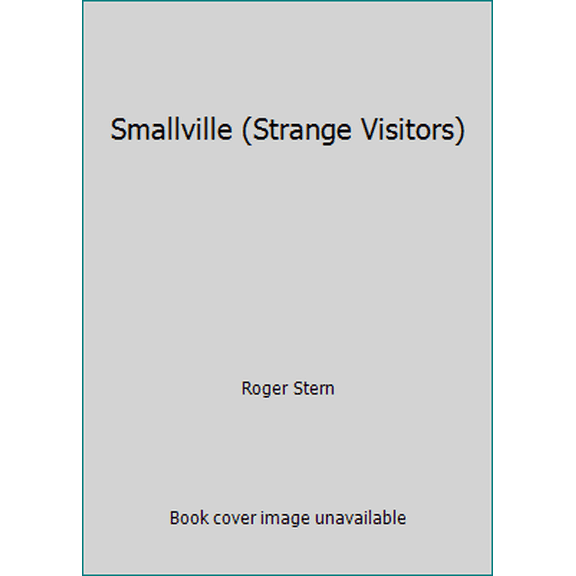 Pre-Owned Smallville (Strange Visitors) (Hardcover) 0739430726 9780739430729